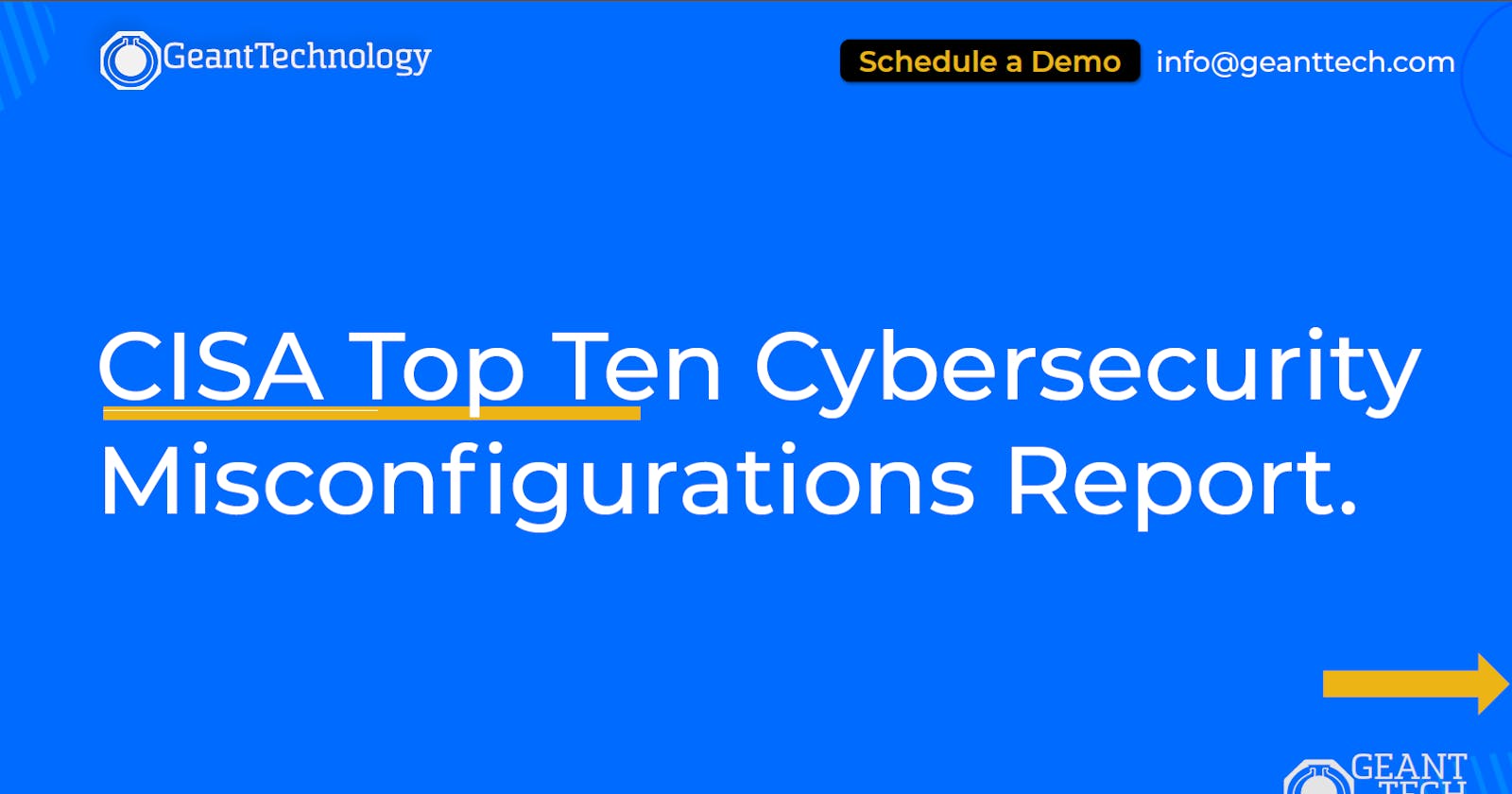 CISA Top Ten Cybersecurity
Misconfigurations