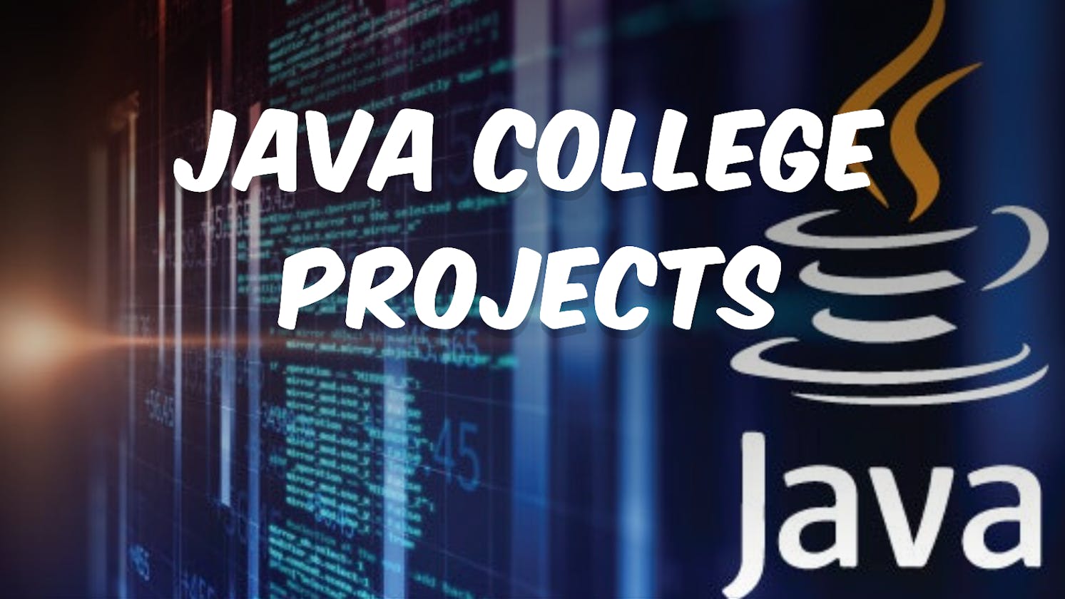 Java College Projects: A Path to Excellence