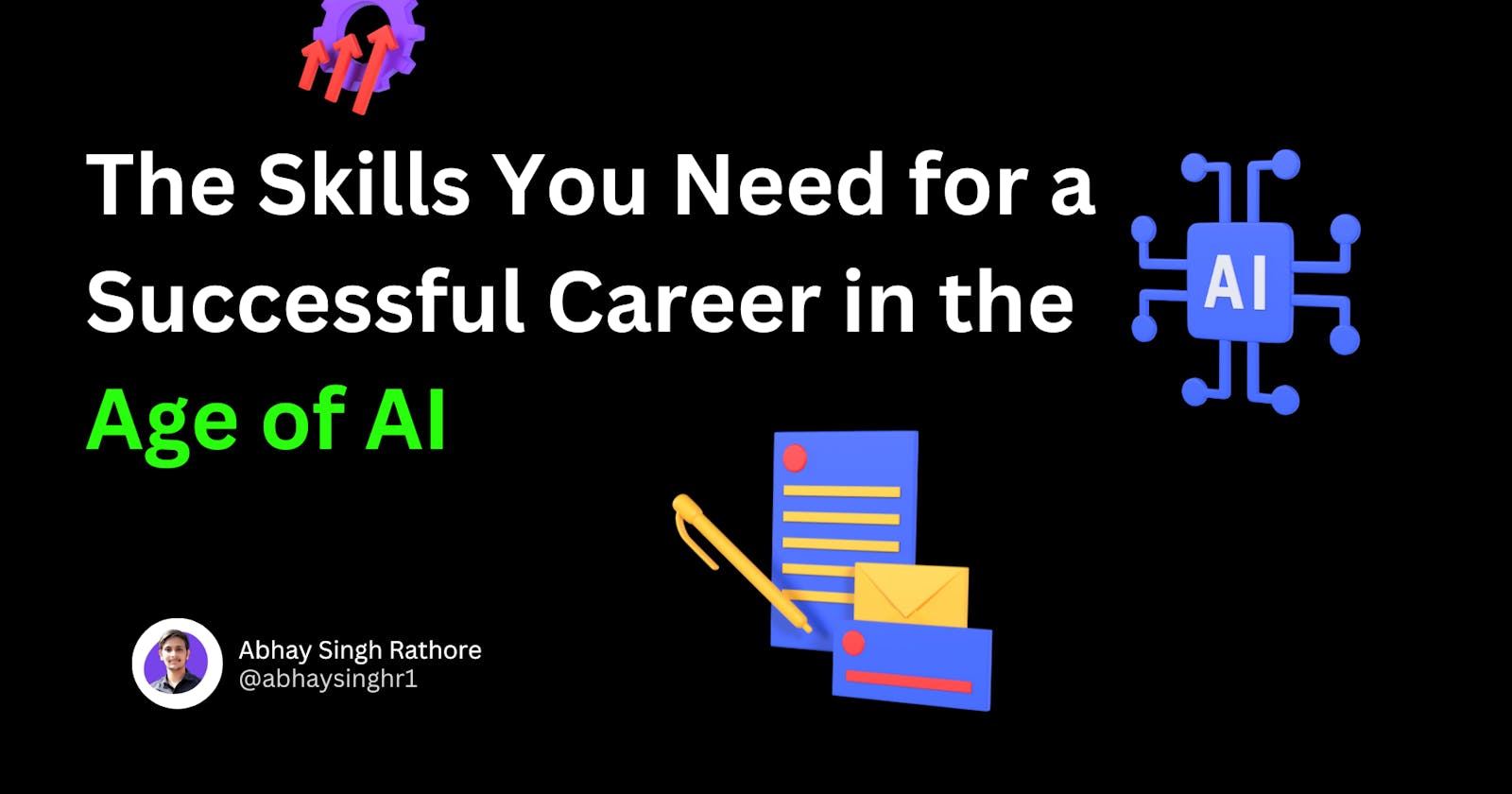 The Skills You Need for a Successful Career in the Age of AI