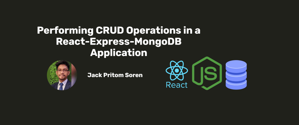 Performing CRUD Operations in a React-Express-MongoDB Application