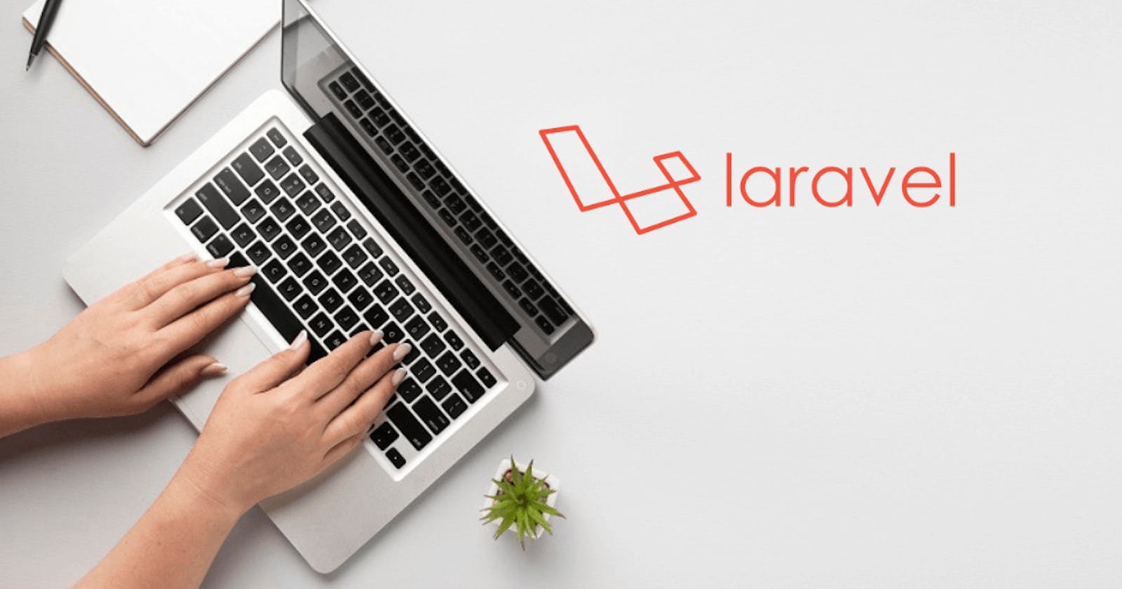 How to Build a RestFUL API Using Laravel