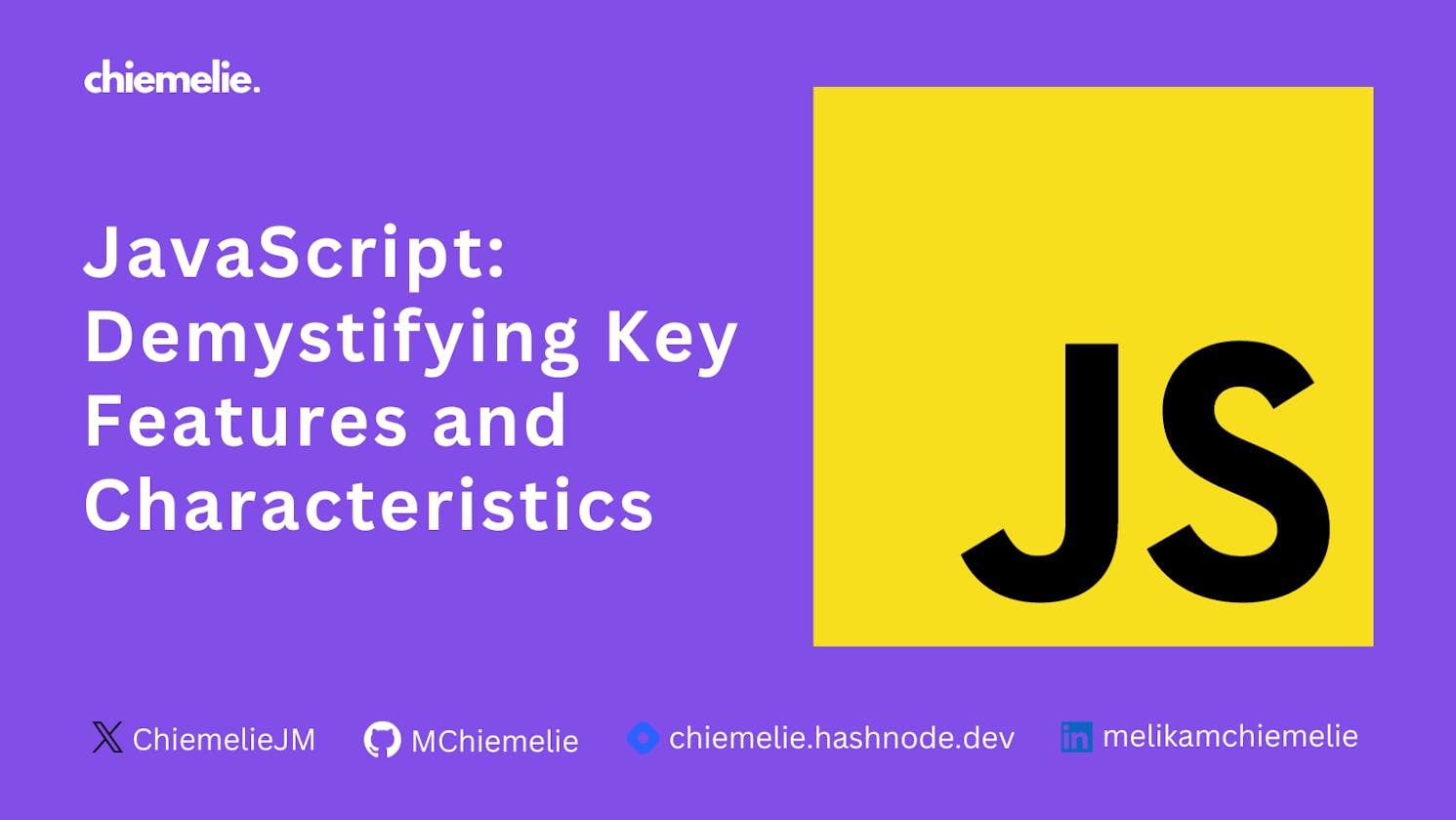 JavaScript: Demystifying Key Features and Characteristics