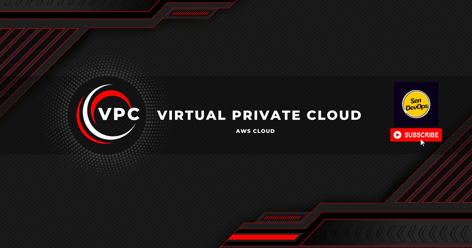 3. VPC - Virtual Private Cloud