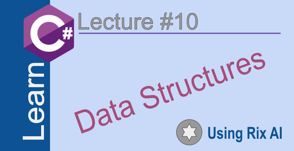 C# Data Structures