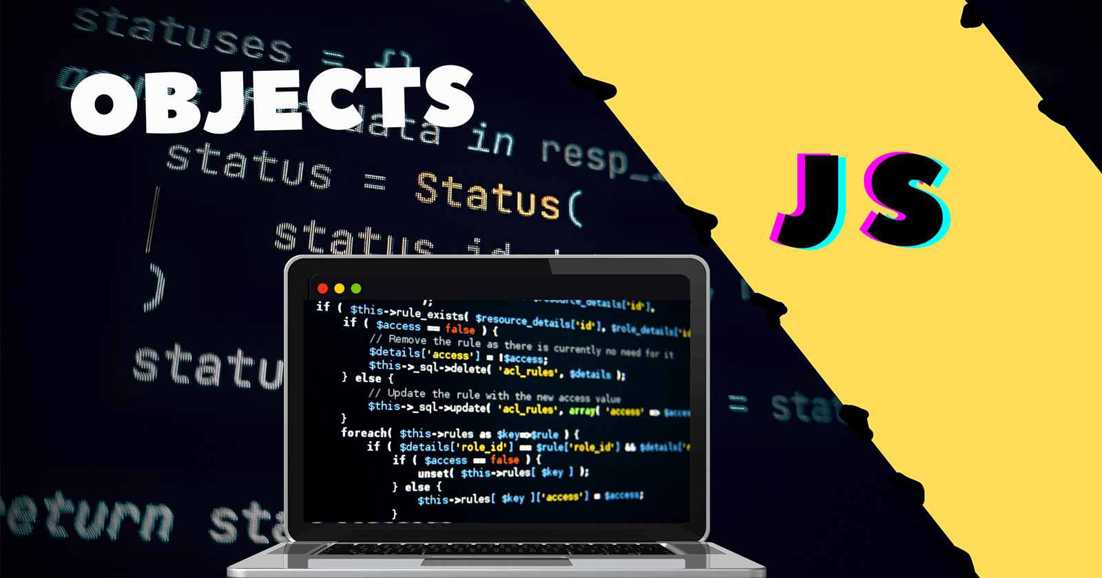Objects in JavaScript (For Beginners)