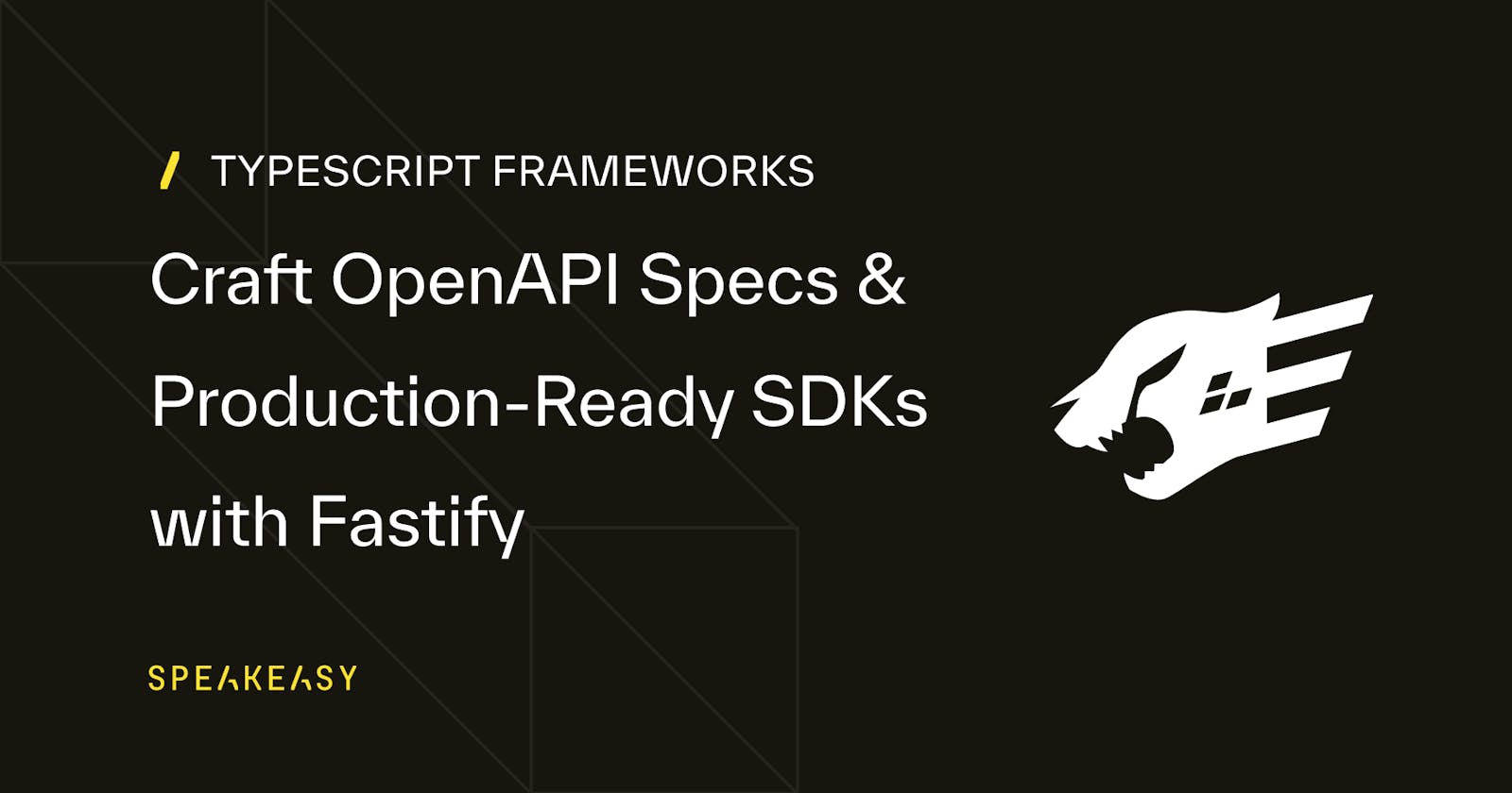 Craft OpenAPI Specs & Production-Ready SDKs with Fastify