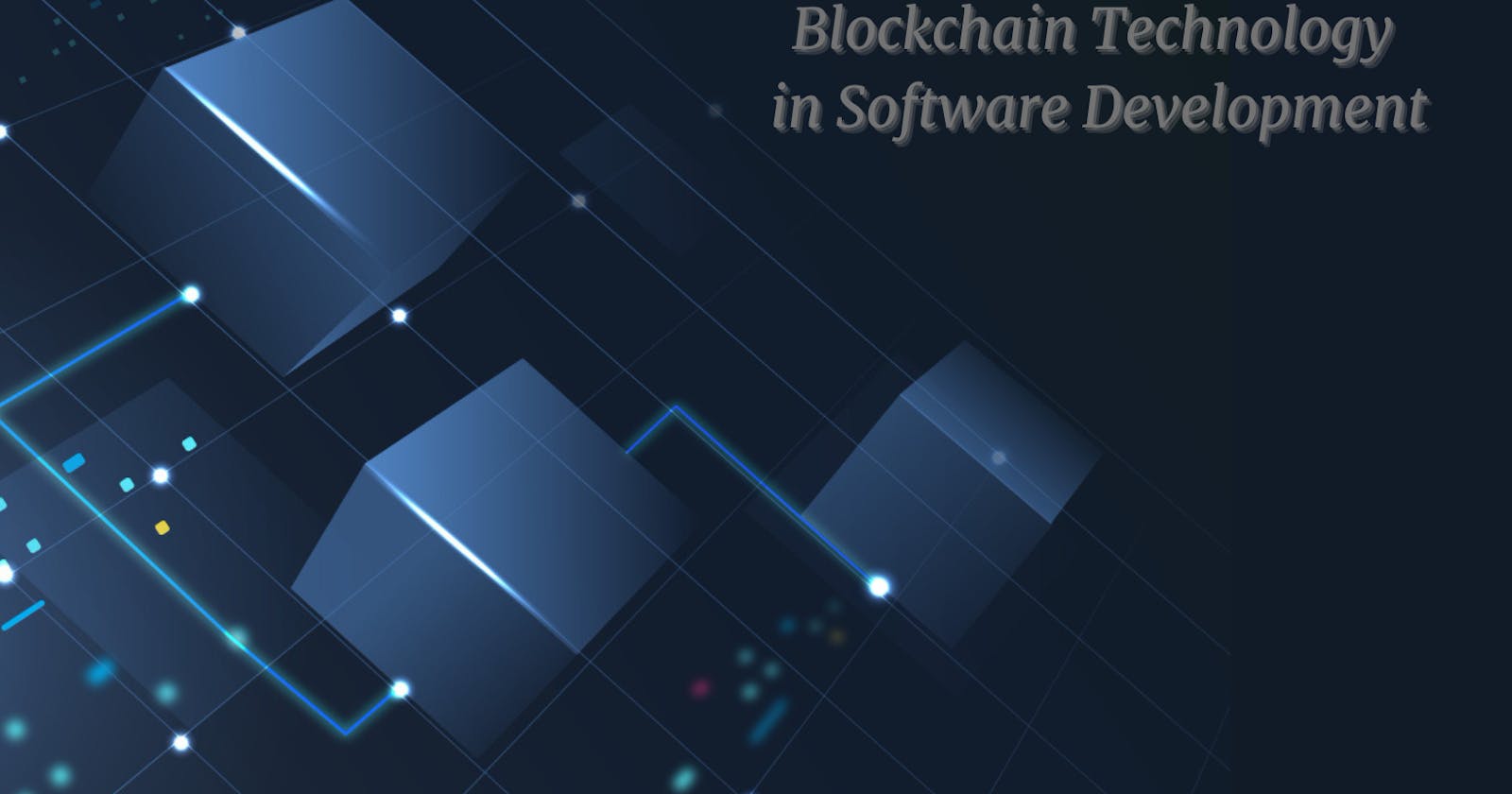 The Success Road Map: The Role of Blockchain Technology in Software Development