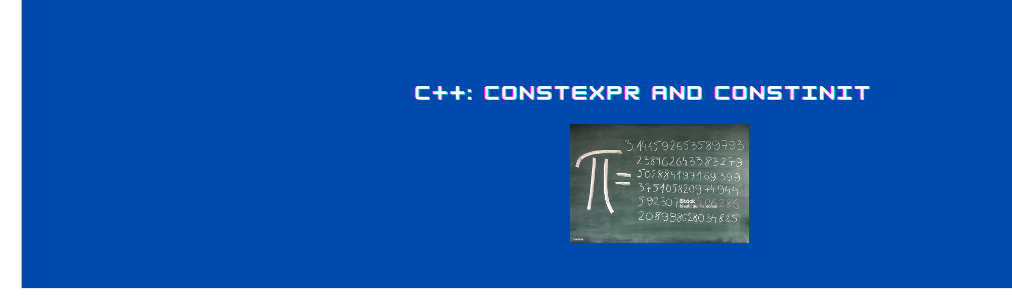 C++: What are constexpr and constinit ?