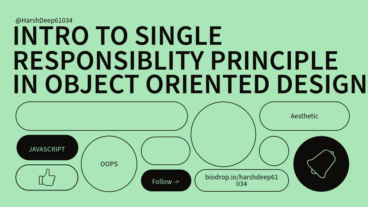 Intro to the Single Responsibility principle of object-oriented design!!