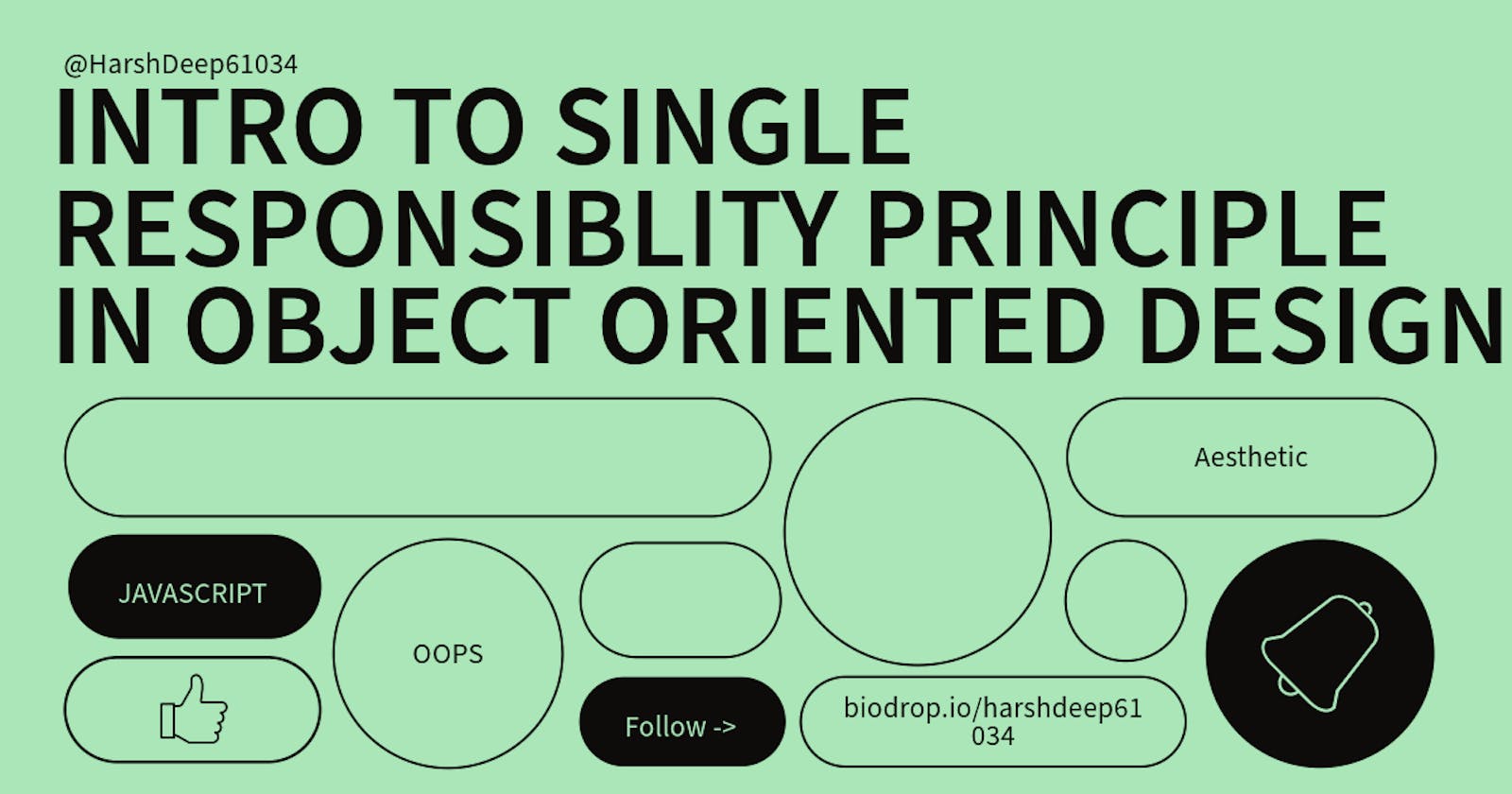 Intro to the Single Responsibility principle of object-oriented design!!