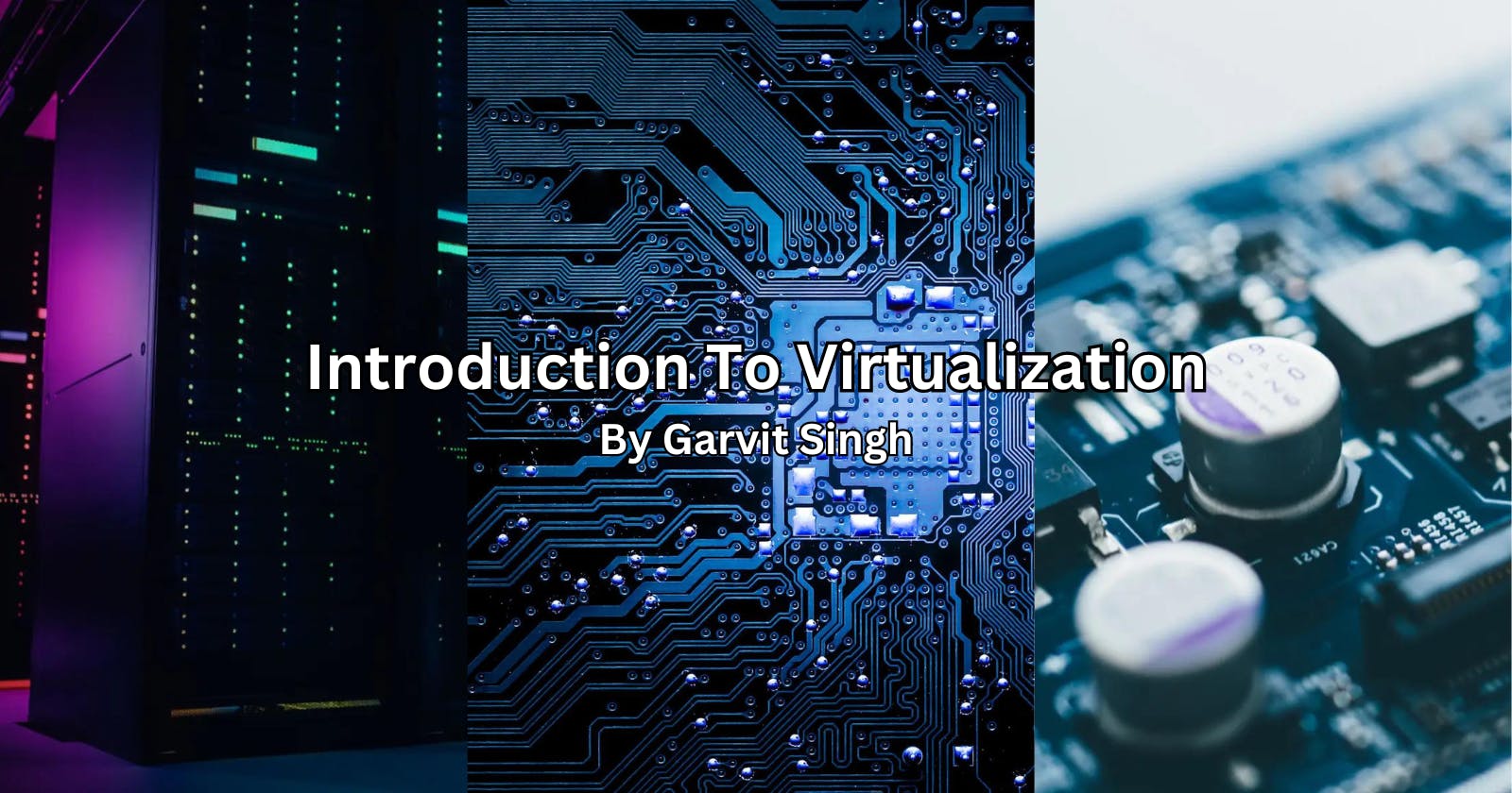 Deep Dive Into Virtualization