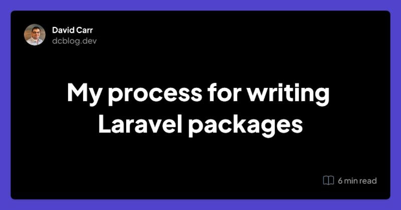 My process for writing Laravel packages