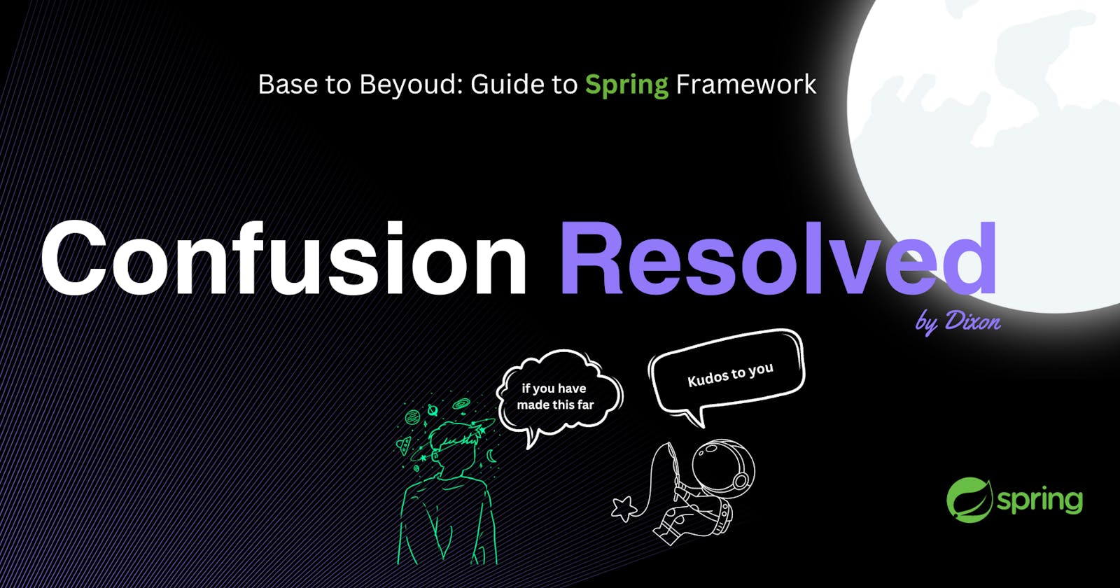 Base to Beyond: Guide to Spring Framework