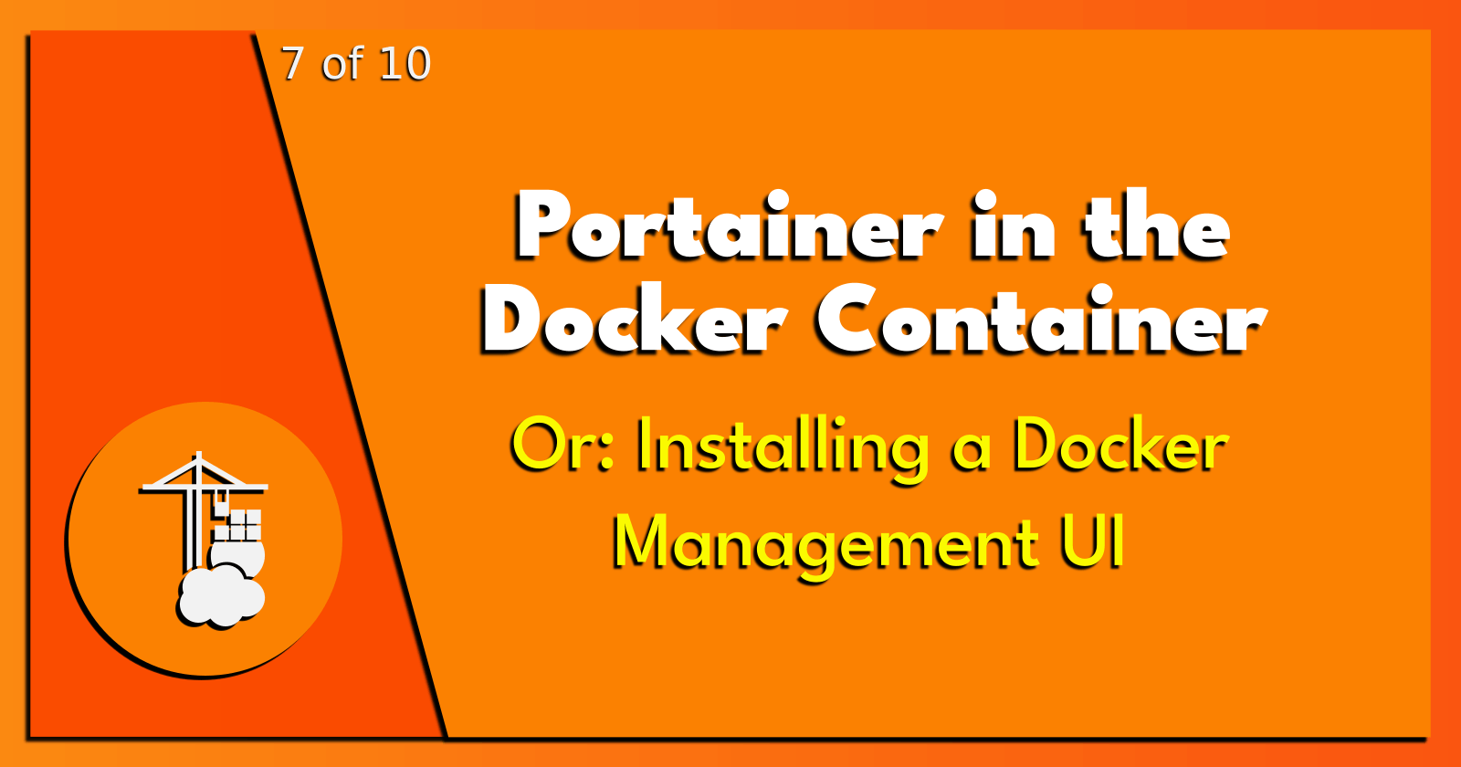 7 of 10: Portainer in the Docker Container.