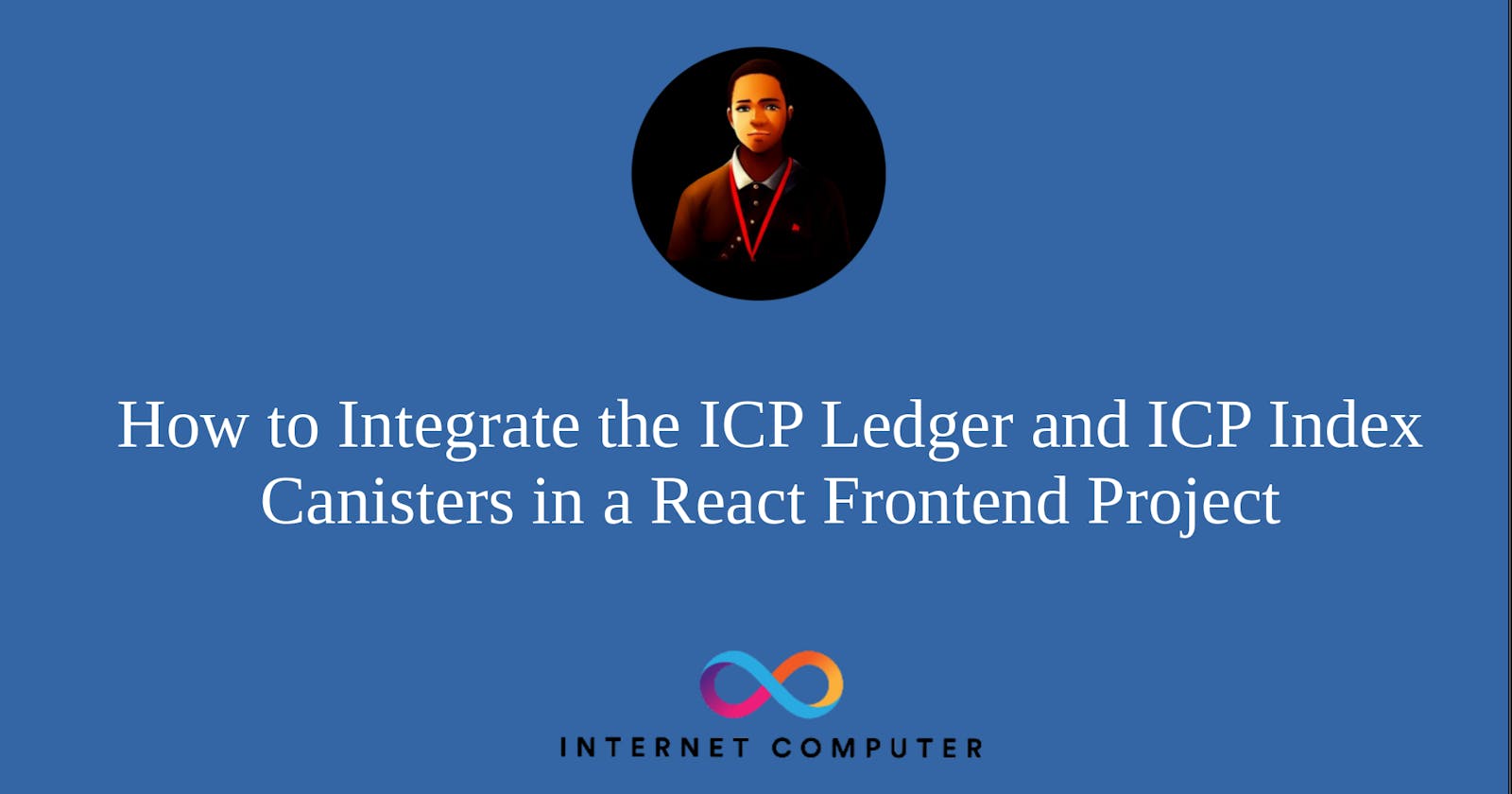 How to Integrate the ICP Ledger and ICP Index Canisters in a React Frontend Project