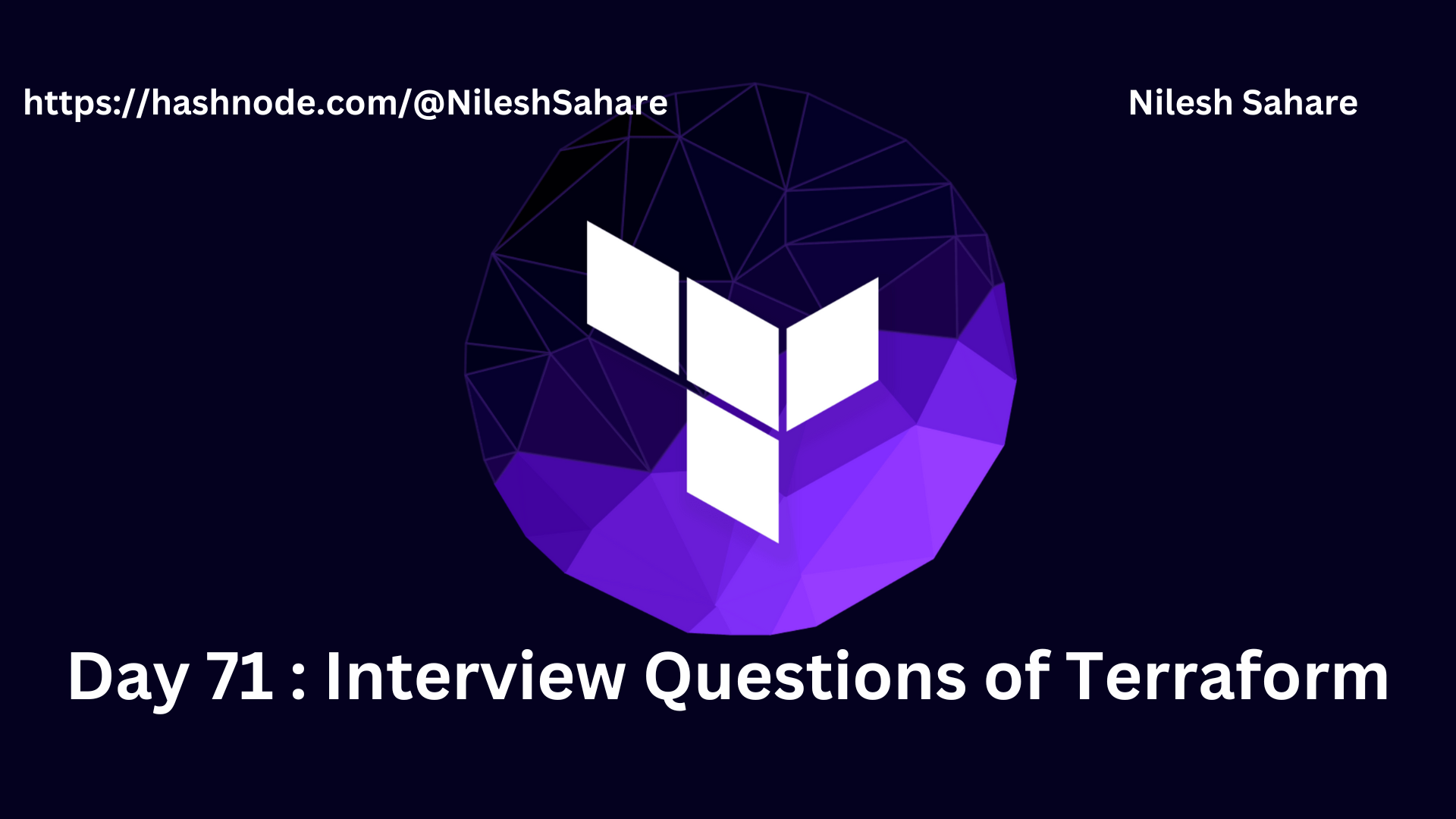 Day 71 Task : Interview Questions of Terraform