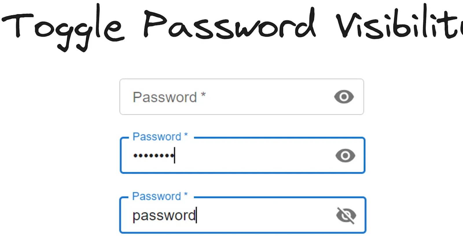 How I Created Toggle Password Visibility with Material UI