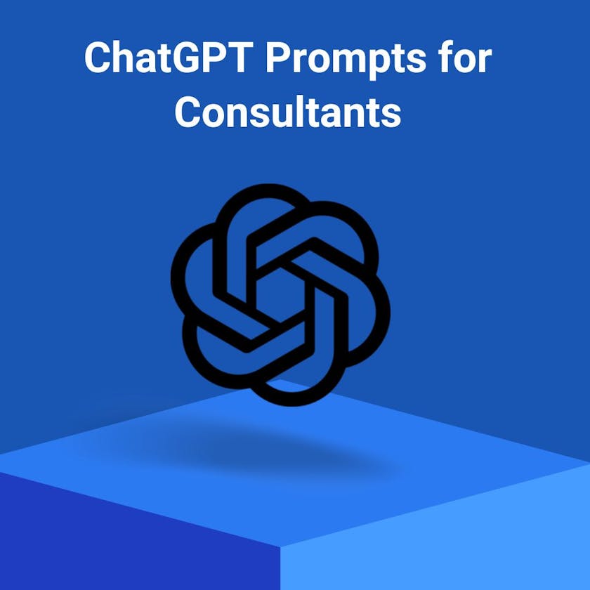 ChatGPT Prompts for Consultants