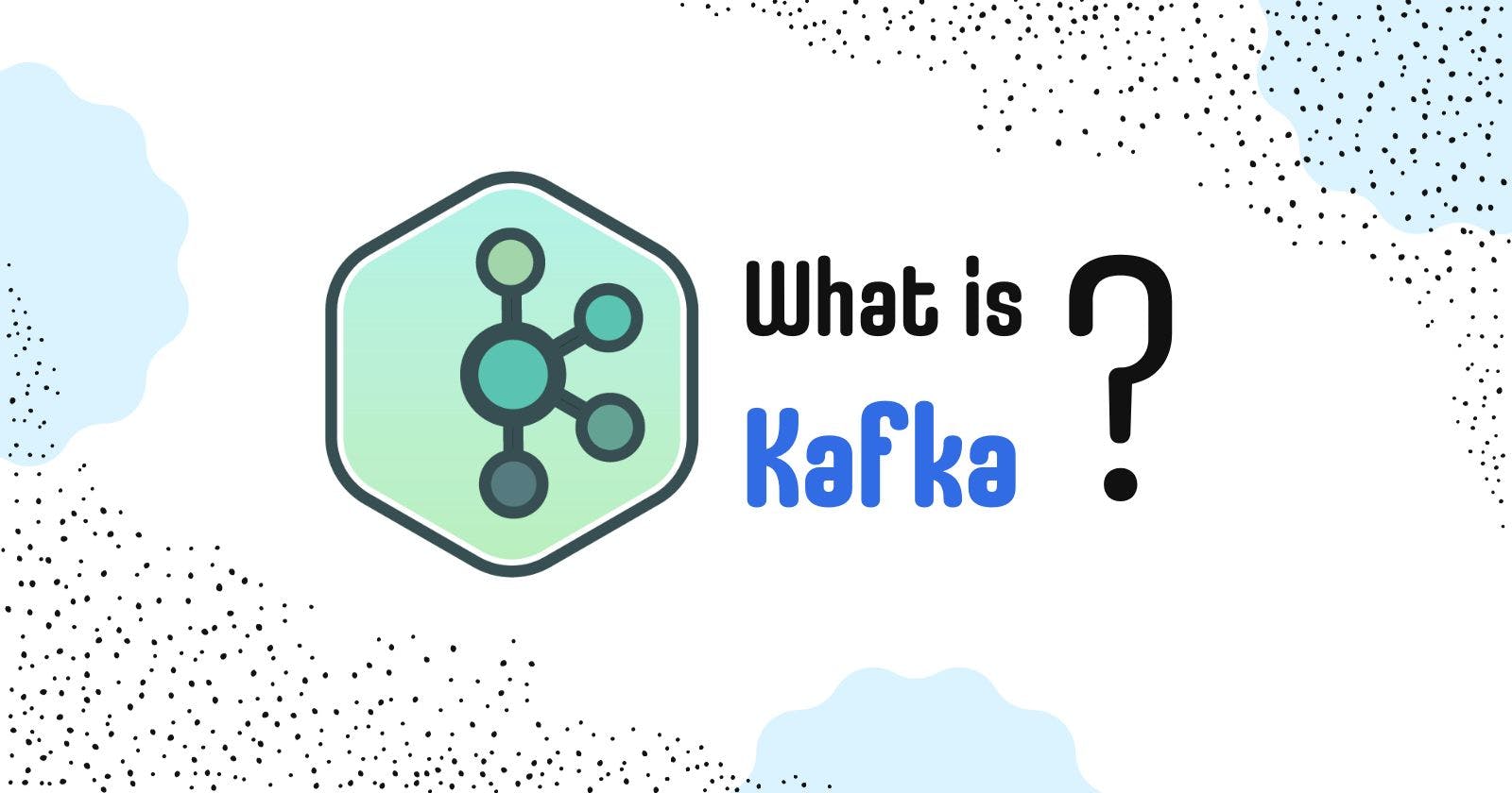 What is Kafka?