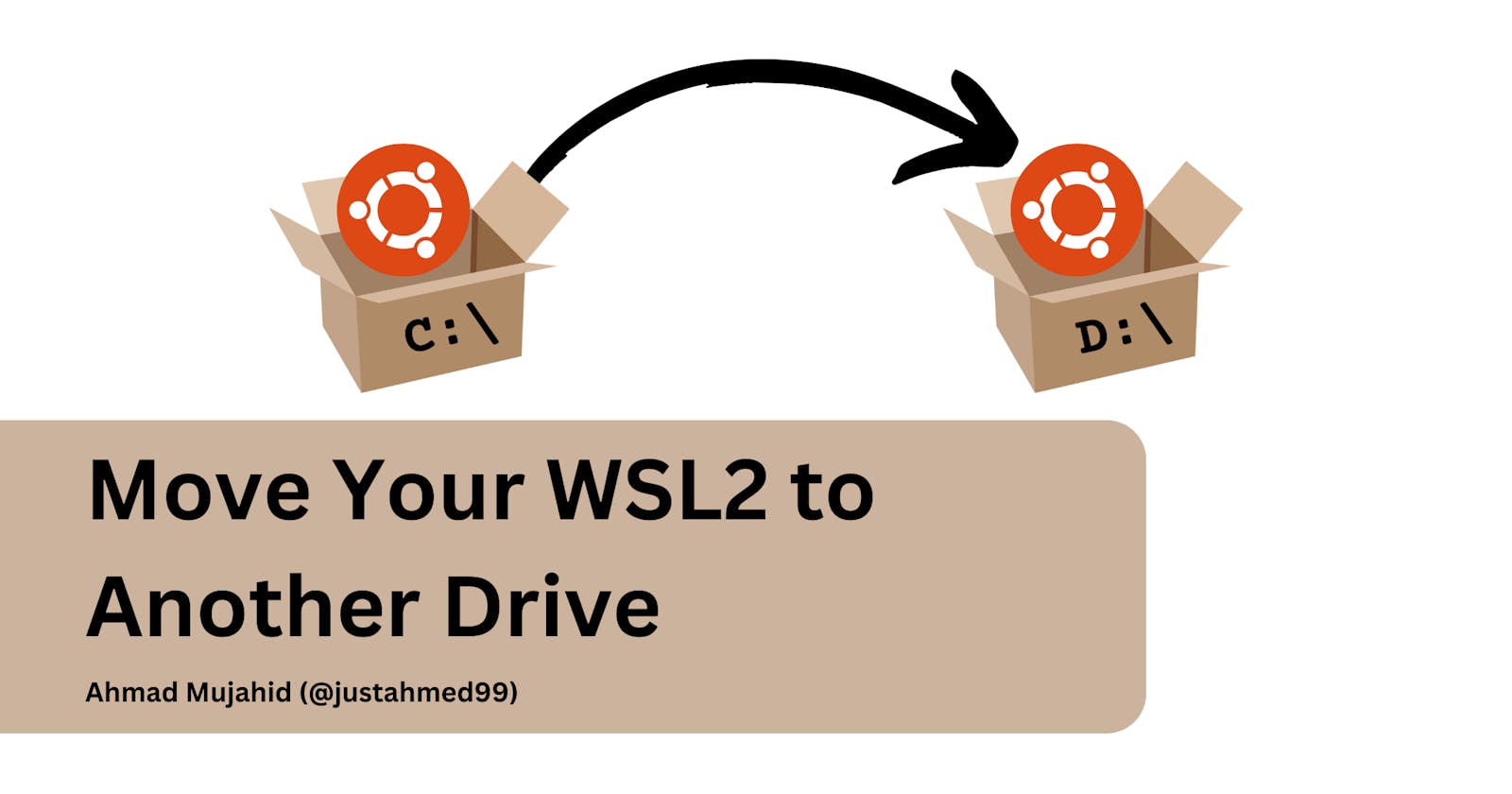 Move Your WSL2 to Another Drive