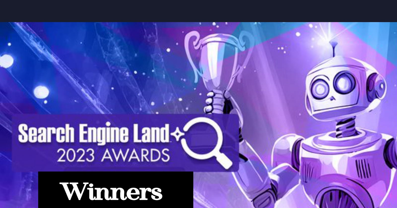 Search Engine Land Awards 2023: The Winners.