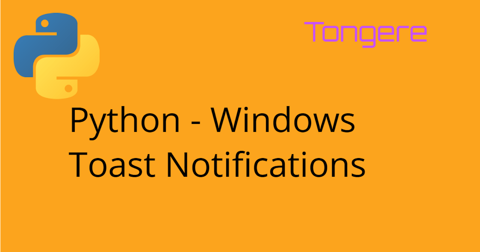 Python: Windows Toast Notifications