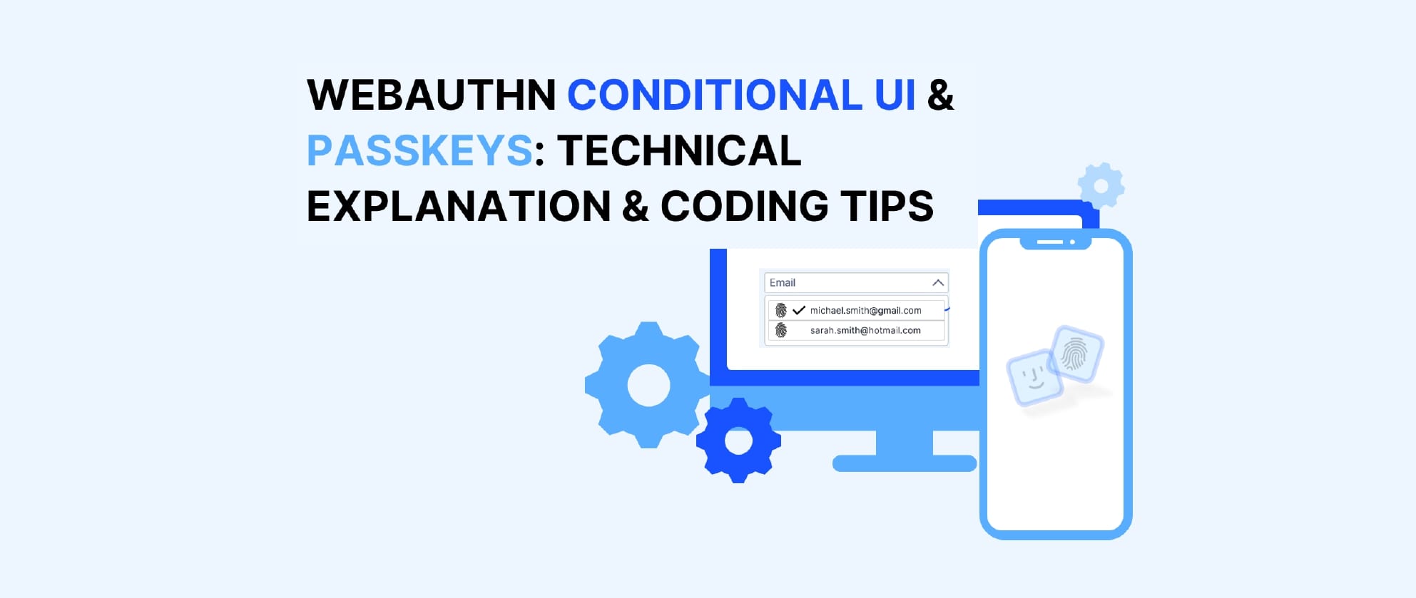 The Passkey Booster: Technical Insights into Conditional UI (Passkeys Autofill)