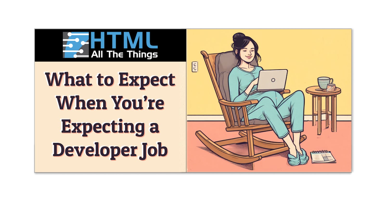 What to Expect When You’re Expecting a Developer Job