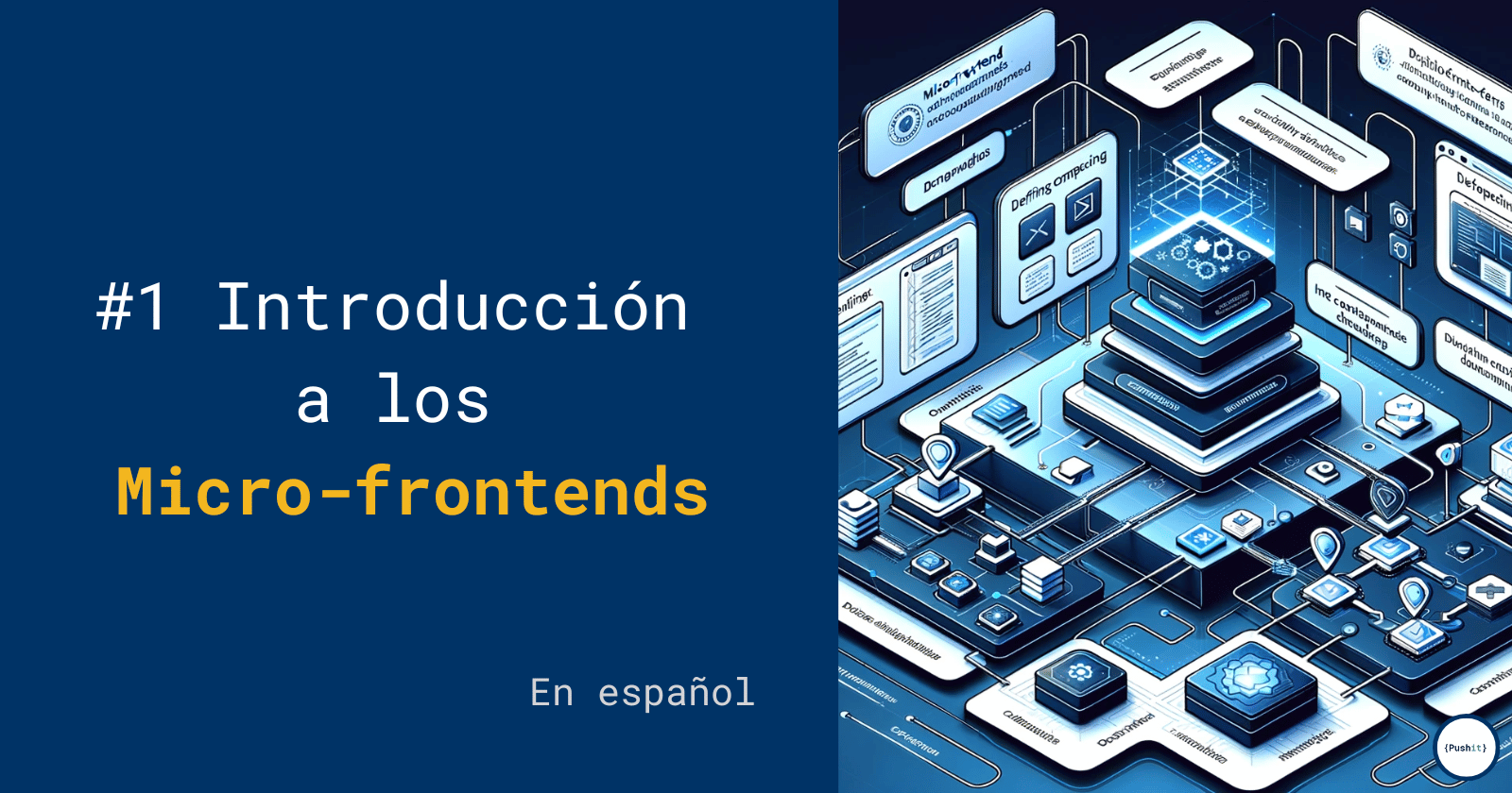 Introducción a la Arquitectura Micro-frontends (MFE)