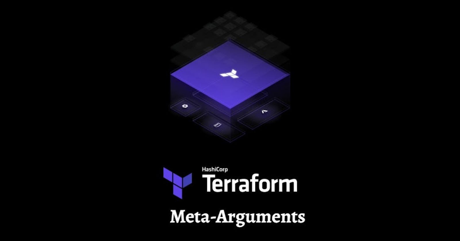 Meta-Arguments in Terraform
