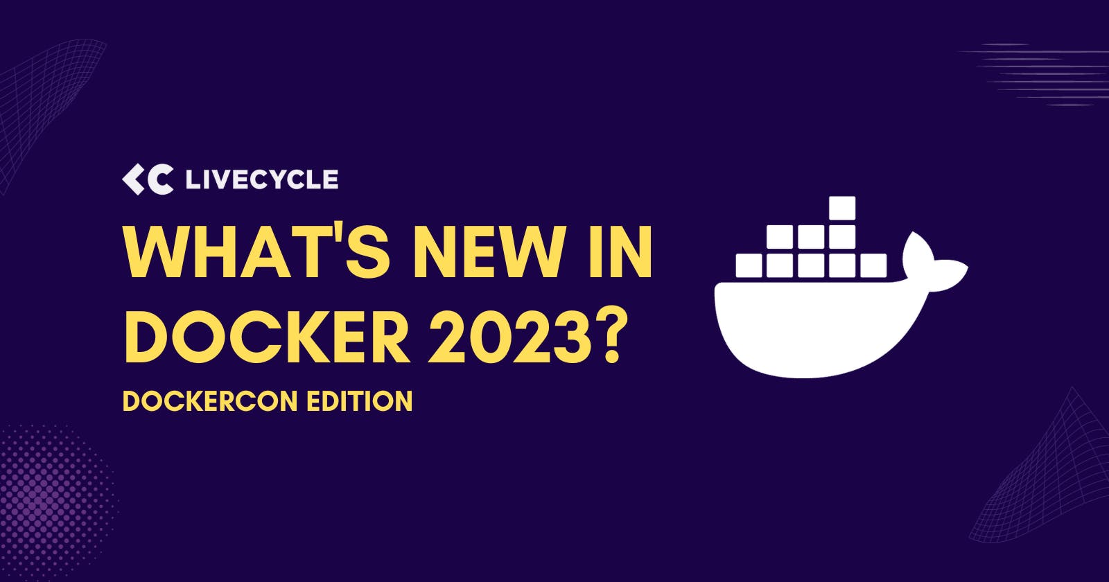 What's New In Docker 2023?