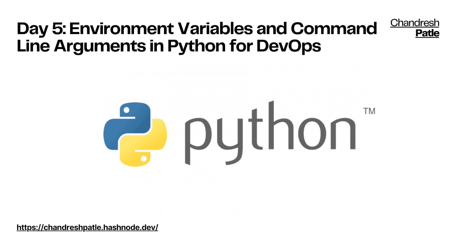 Day 5: Environment Variables and Command Line Arguments in Python for DevOps