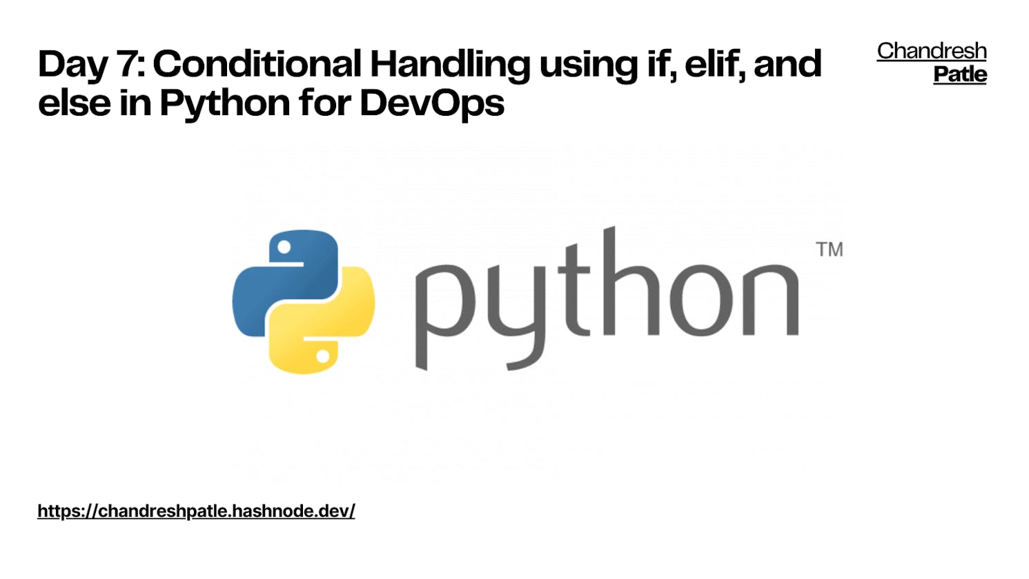Day 7: Conditional Handling using if, elif, and else in Python for DevOps