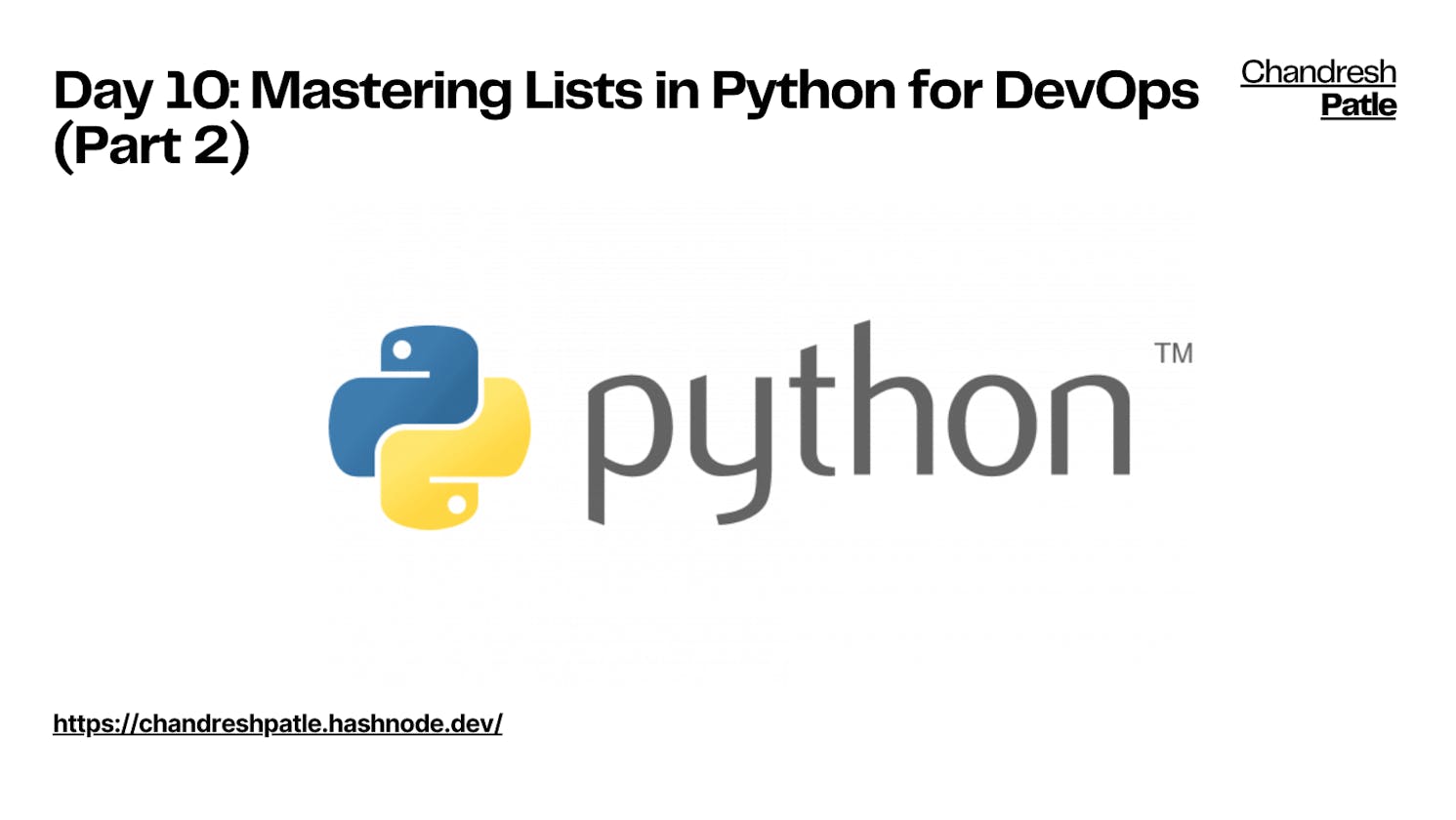 Day 10: Mastering Lists in Python for DevOps (Part 2)