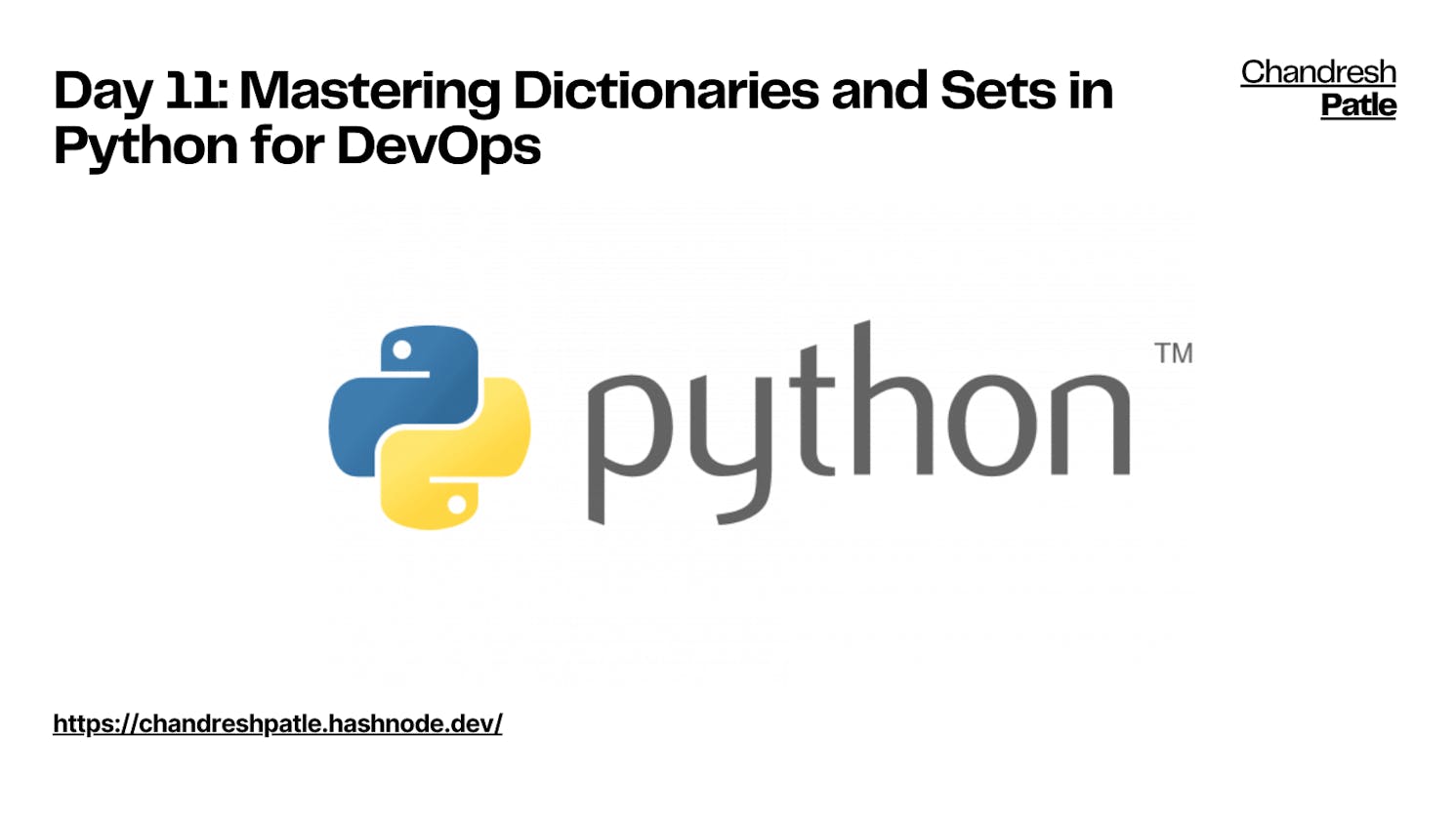 Day 11: Mastering Dictionaries and Sets in Python for DevOps