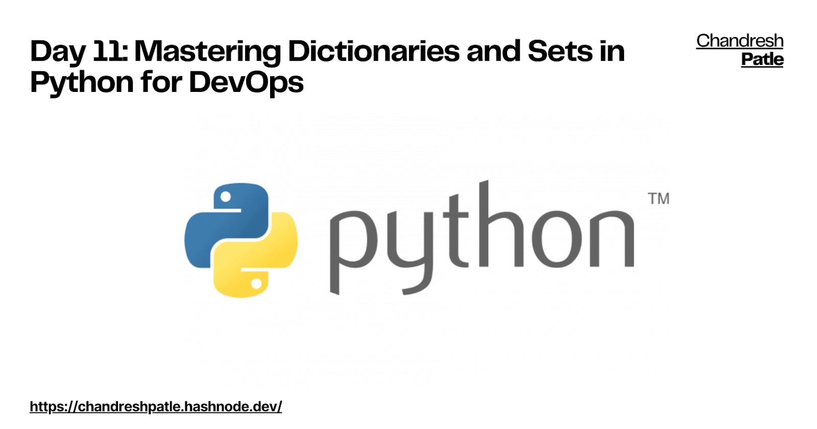 Day 11: Mastering Dictionaries and Sets in Python for DevOps