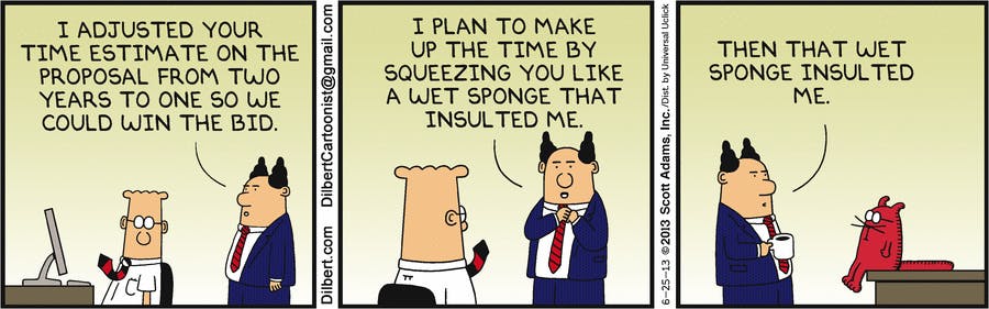 Source: https://dilbert.com/strip/2013-06-25