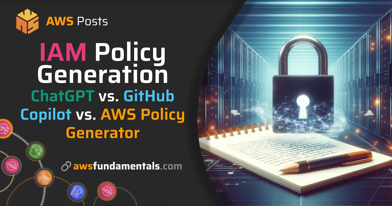 Creating IAM Policies with Ease:  ChatGPT vs. GitHub Copilot vs. AWS Policy Generator