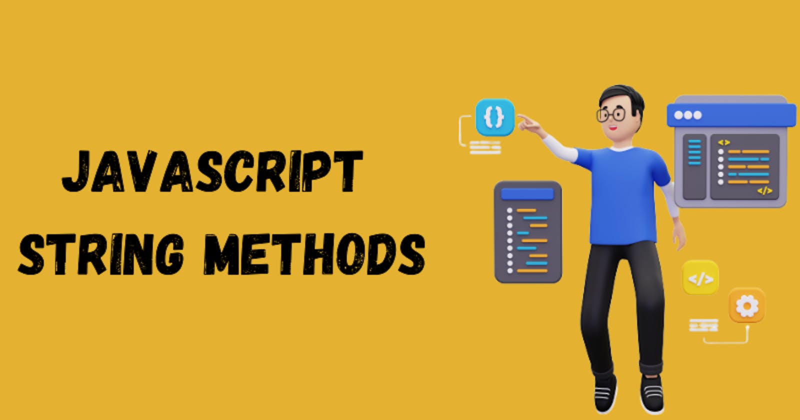 13 Most Common JavaScript String Methods You Should Know About
