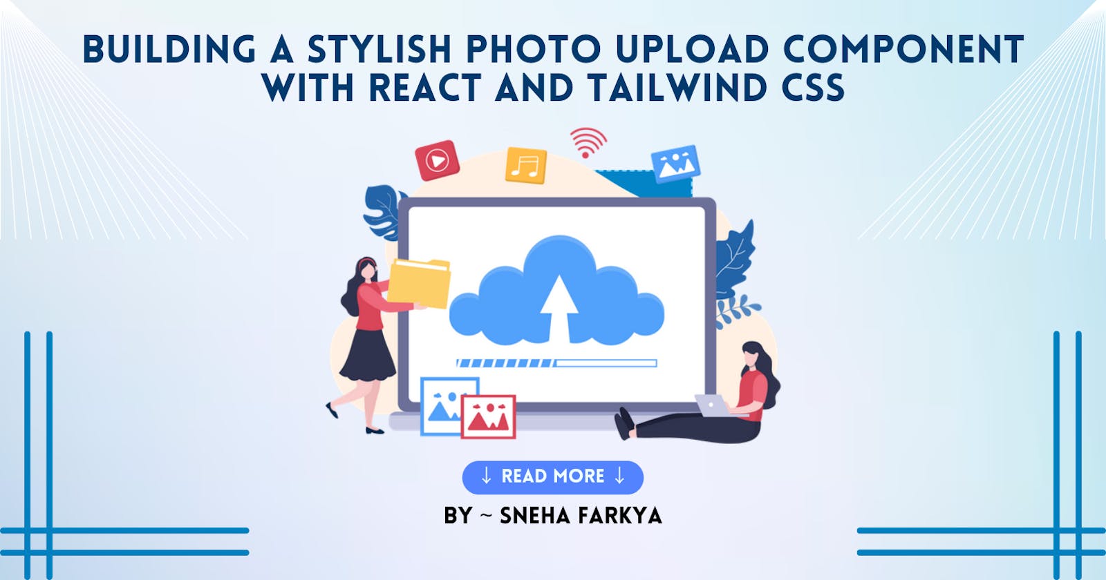 Building a Stylish Photo Upload Component with React and Tailwind CSS