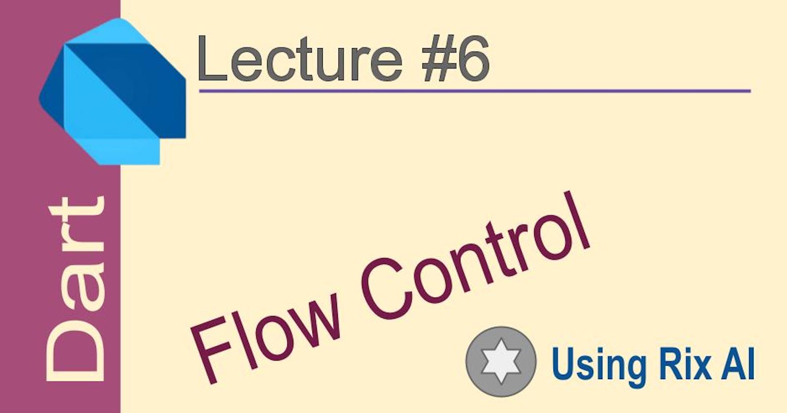 Dart: Flow Control