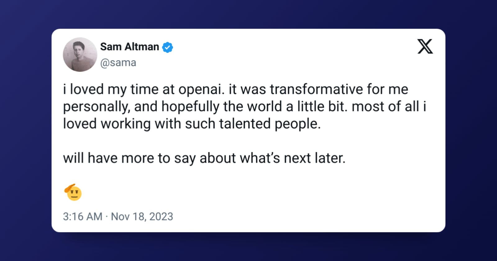 Sam Altman tweet about OpenAI Firing him