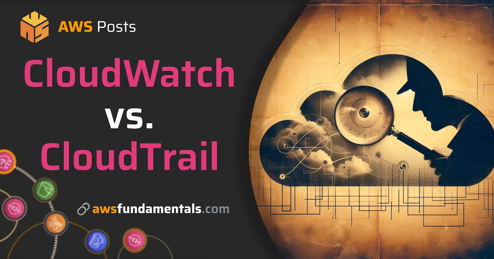CloudWatch vs. CloudTrail: Understanding the Differences