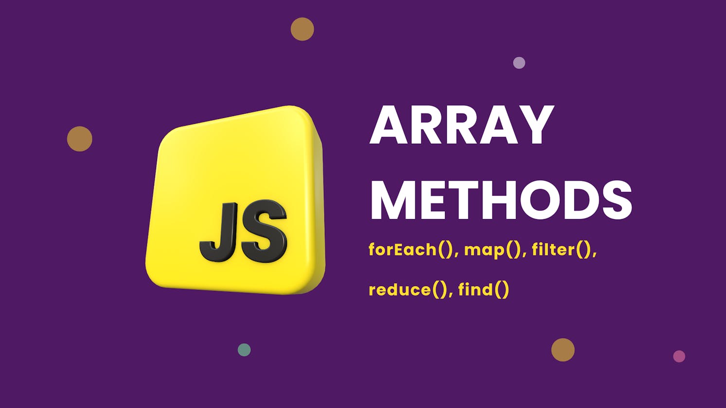 A Guide to Modern JavaScript Array Methods