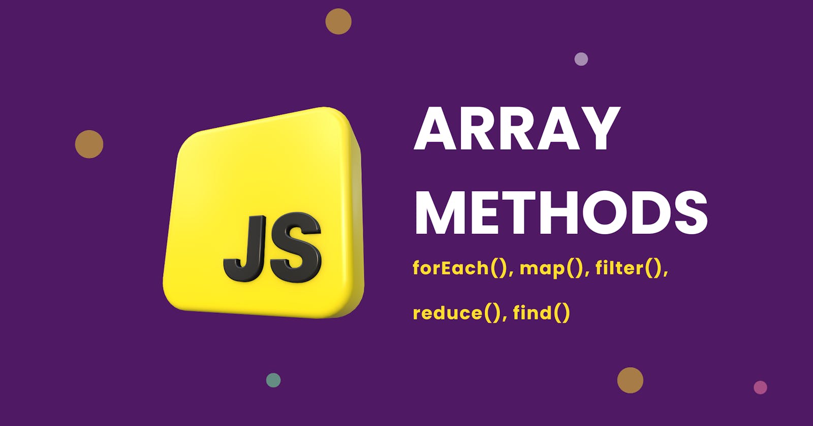 A Guide to Modern JavaScript Array Methods