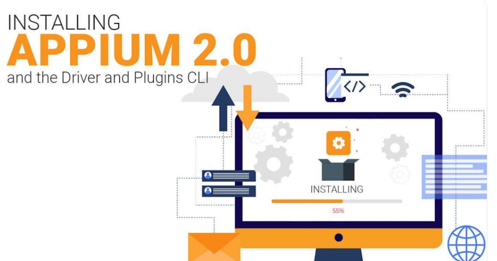 Installing Appium 2.0 and the Driver and Plugins CLI