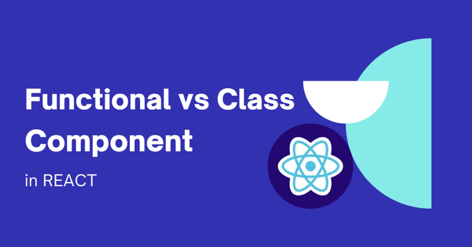 Function Component vs Class Component💡