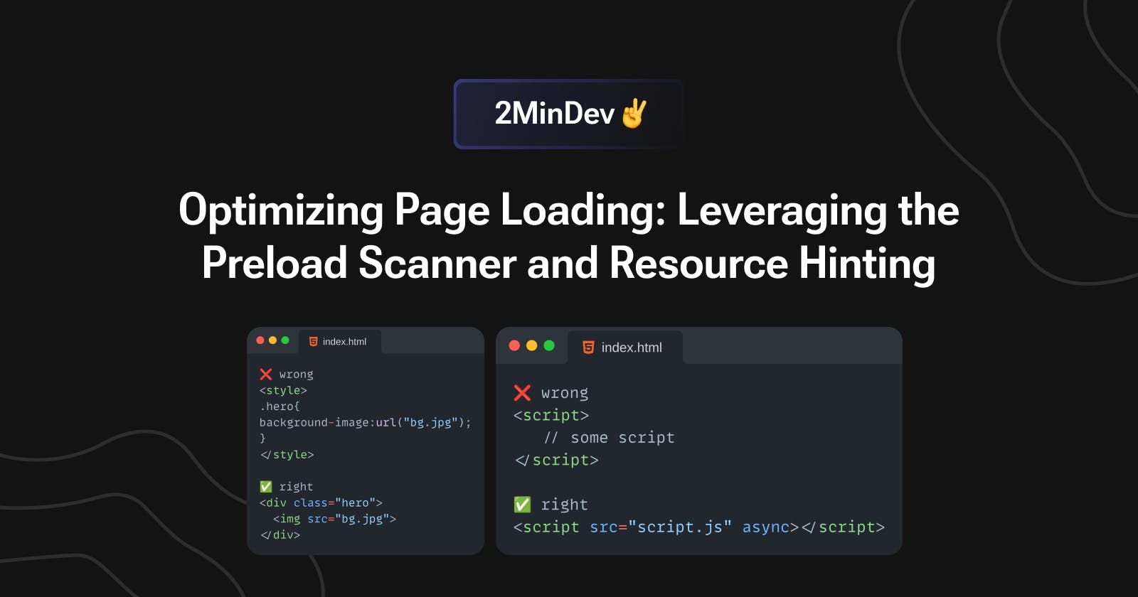 Optimizing Page Loading: Leveraging the Preload Scanner and Resource Hinting