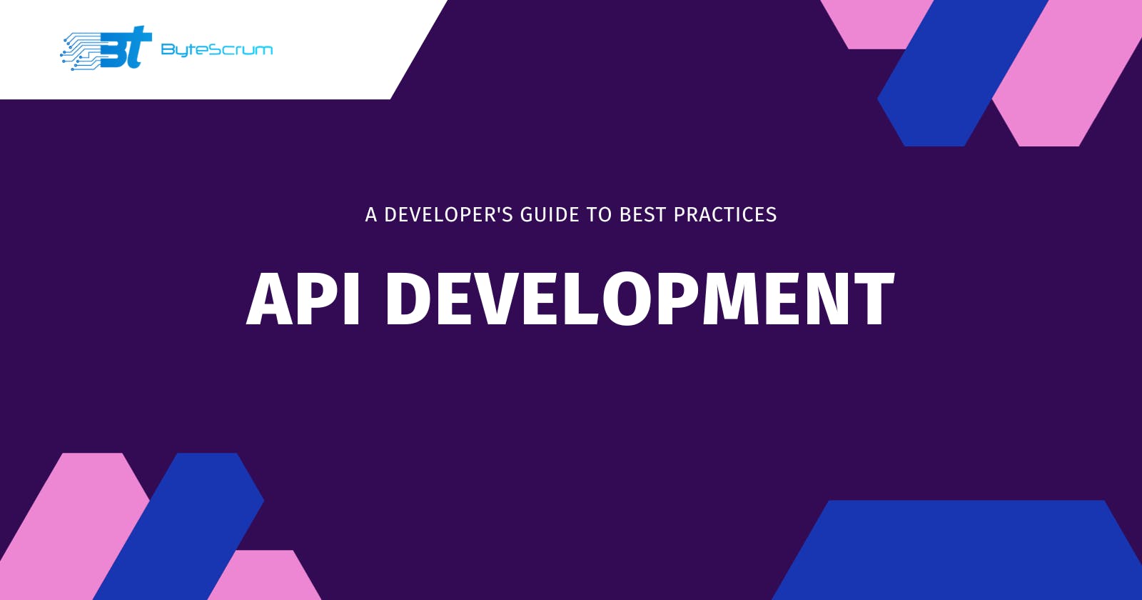 Crafting Robust APIs: A Developer's Guide to Best Practices
