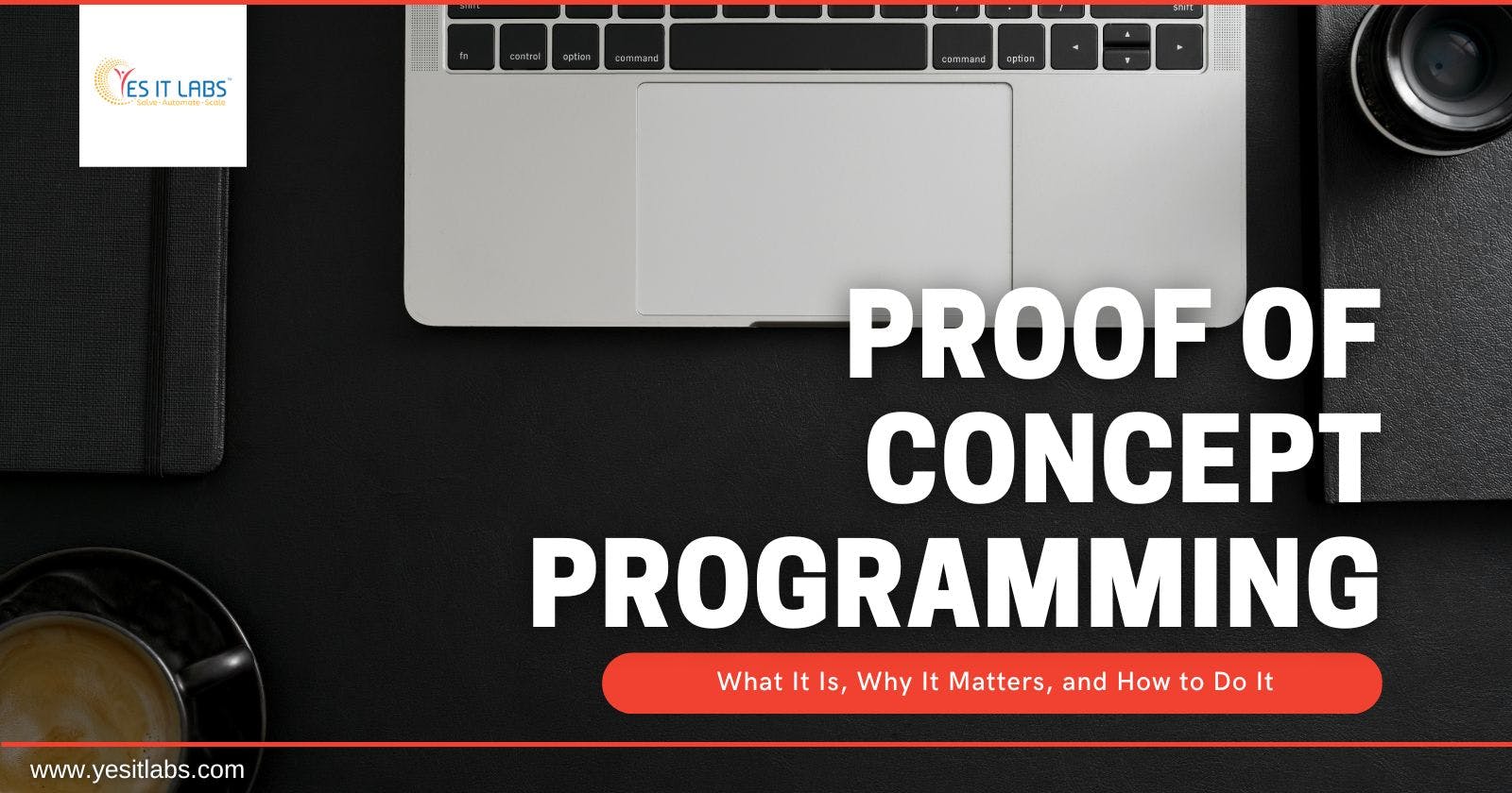Proof of Concept Programming: What It Is, Why It Matters, and How to Do It